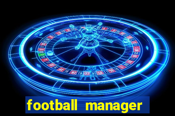 football manager 2024 crack status