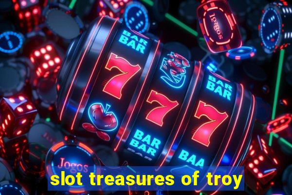 slot treasures of troy