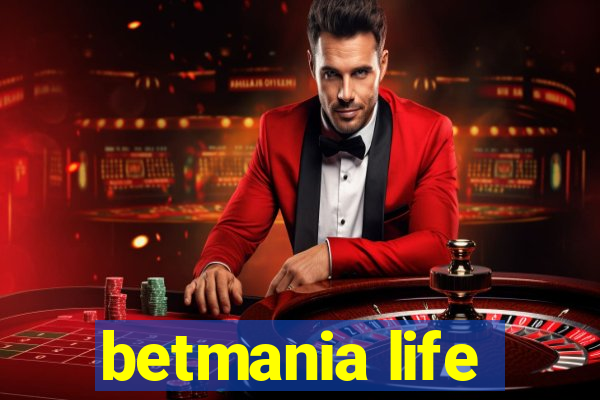 betmania life