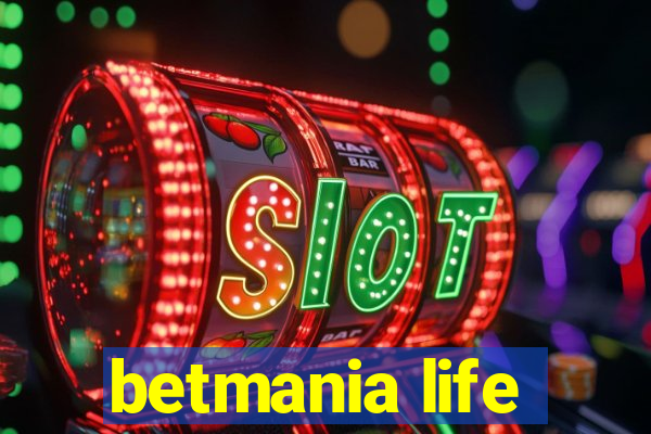 betmania life