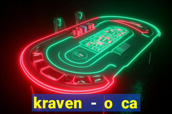 kraven - o ca ador filme completo dublado pobreflix