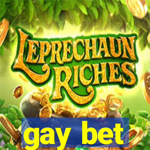 gay bet