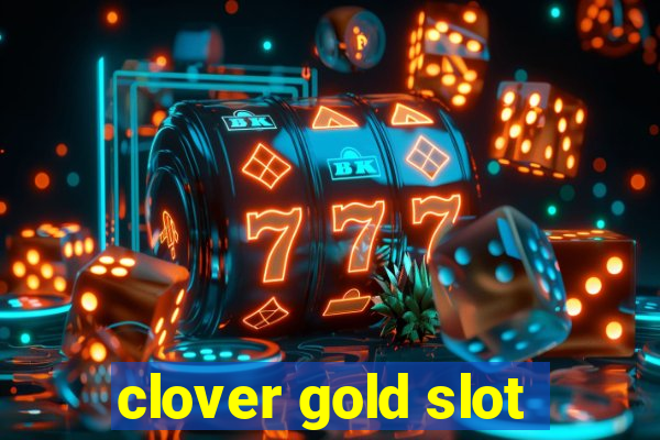 clover gold slot