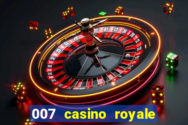 007 casino royale 2006 legenda