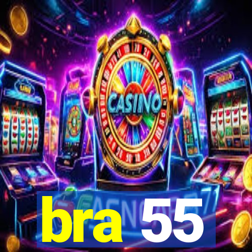 bra 55