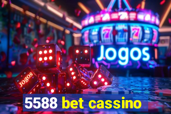 5588 bet cassino