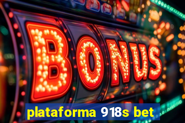 plataforma 918s bet