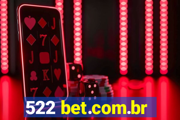 522 bet.com.br