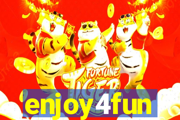 enjoy4fun