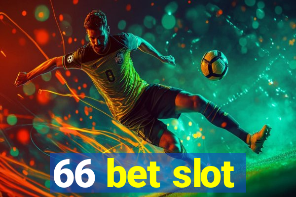 66 bet slot