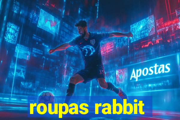 roupas rabbit