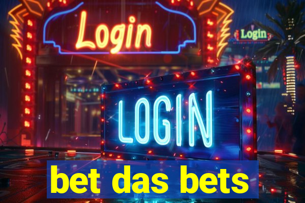 bet das bets