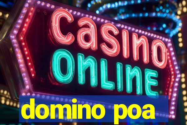 domino poa