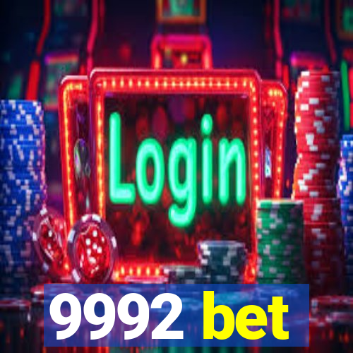 9992 bet