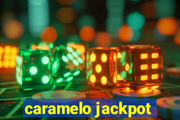 caramelo jackpot