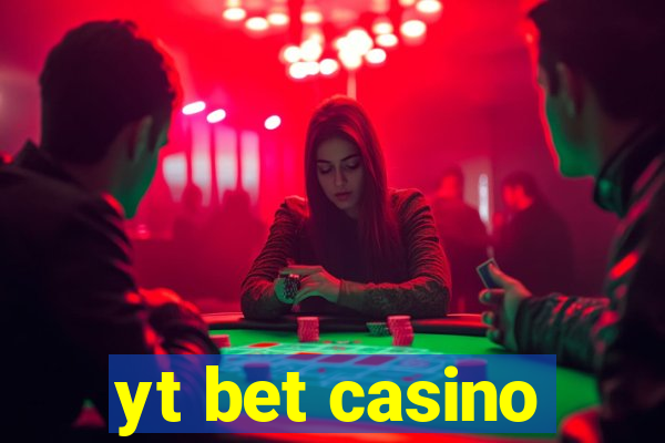 yt bet casino