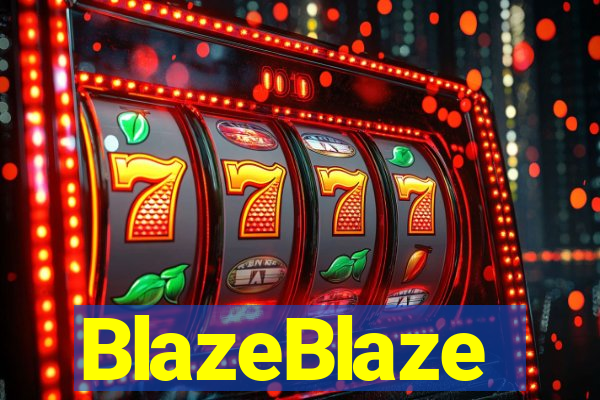 BlazeBlaze