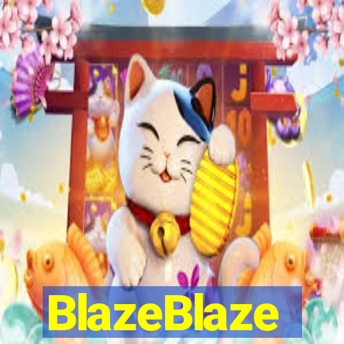 BlazeBlaze