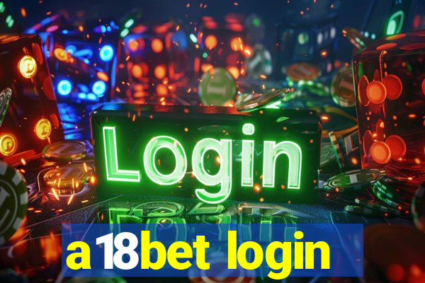 a18bet login