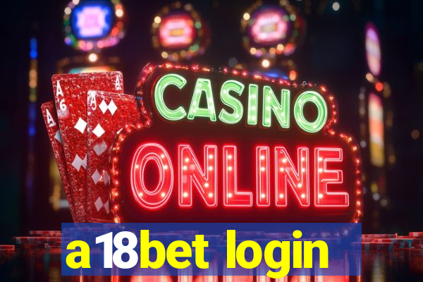 a18bet login