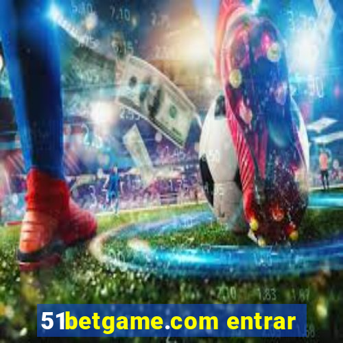 51betgame.com entrar