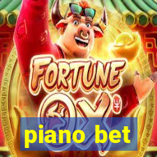 piano bet