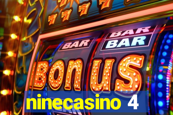 ninecasino 4