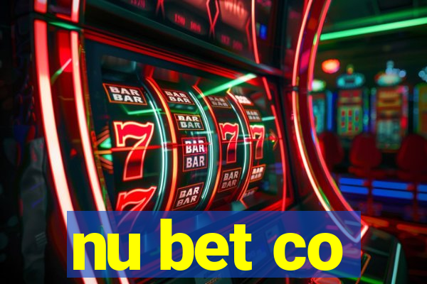 nu bet co