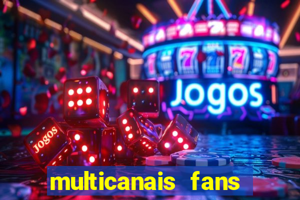 multicanais fans jogo ao vivo