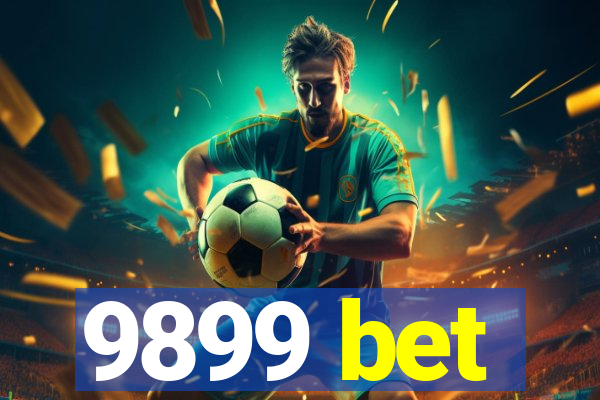 9899 bet