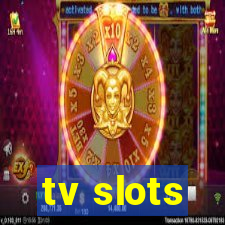 tv slots