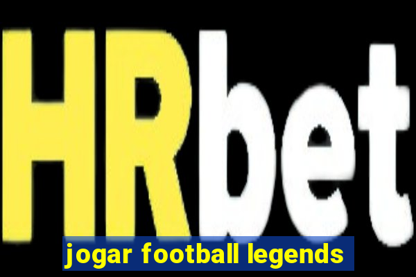 jogar football legends