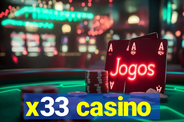 x33 casino