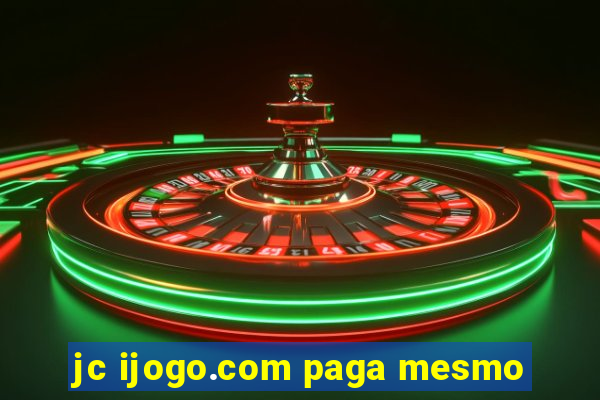 jc ijogo.com paga mesmo