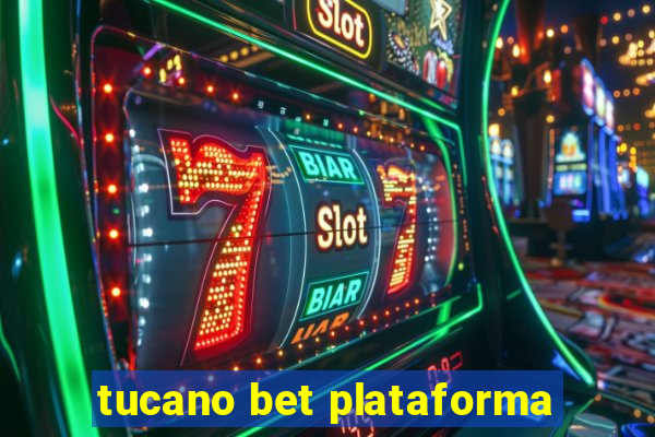 tucano bet plataforma