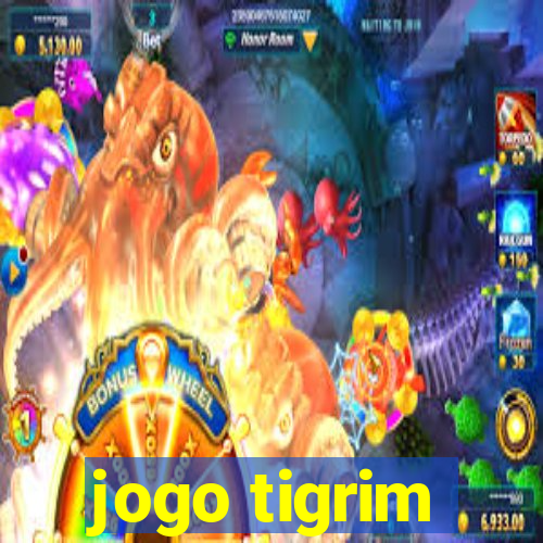 jogo tigrim