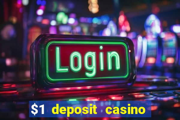 $1 deposit casino nz 2020