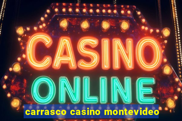 carrasco casino montevideo