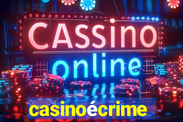 casinoécrime