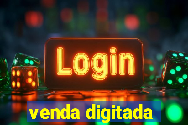 venda digitada