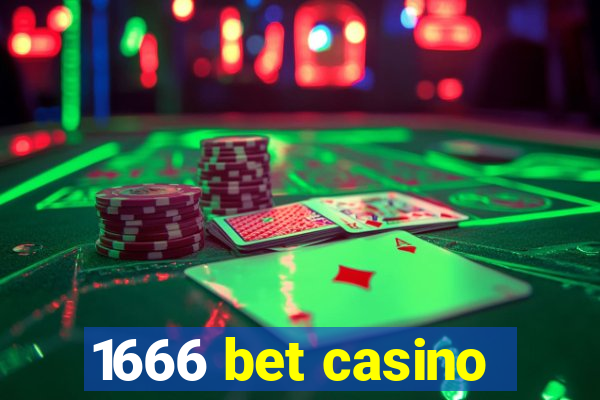 1666 bet casino