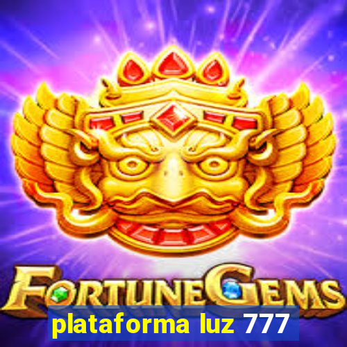 plataforma luz 777