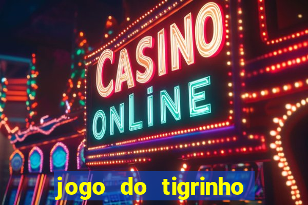 jogo do tigrinho que ganha dinheiro de verdade no pix