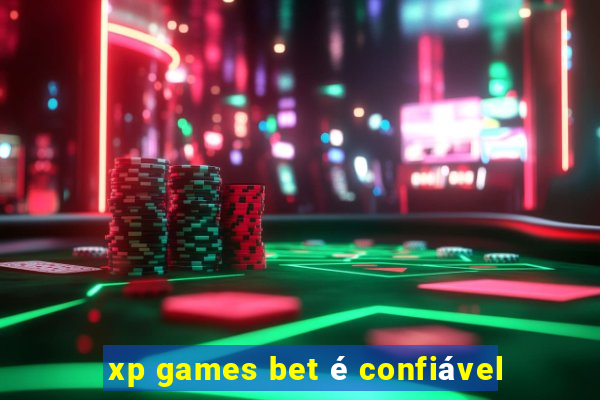 xp games bet é confiável