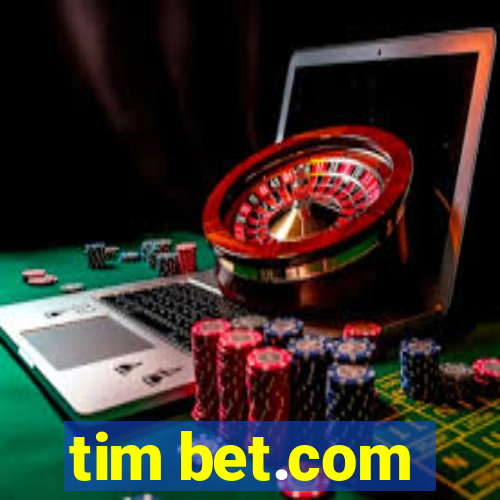 tim bet.com