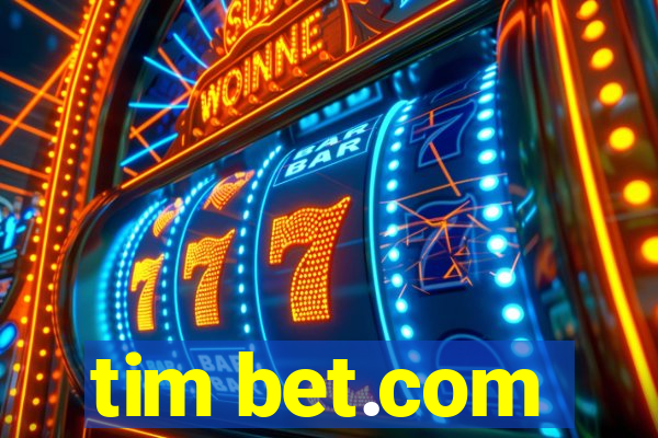 tim bet.com