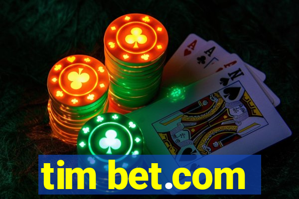 tim bet.com