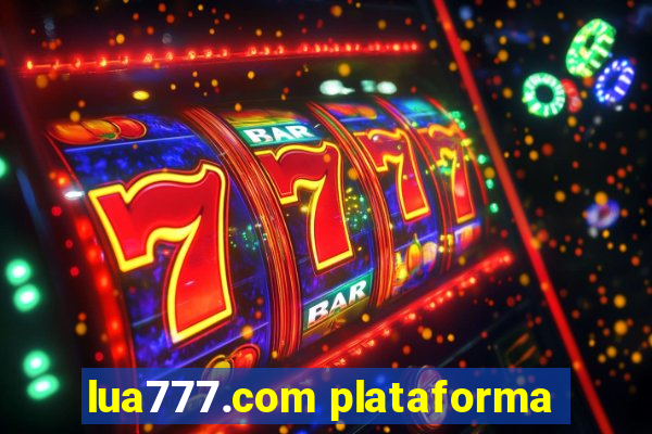 lua777.com plataforma