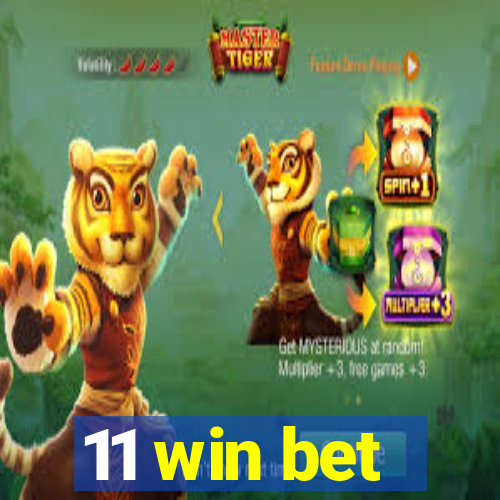 11 win bet