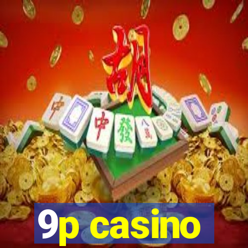 9p casino